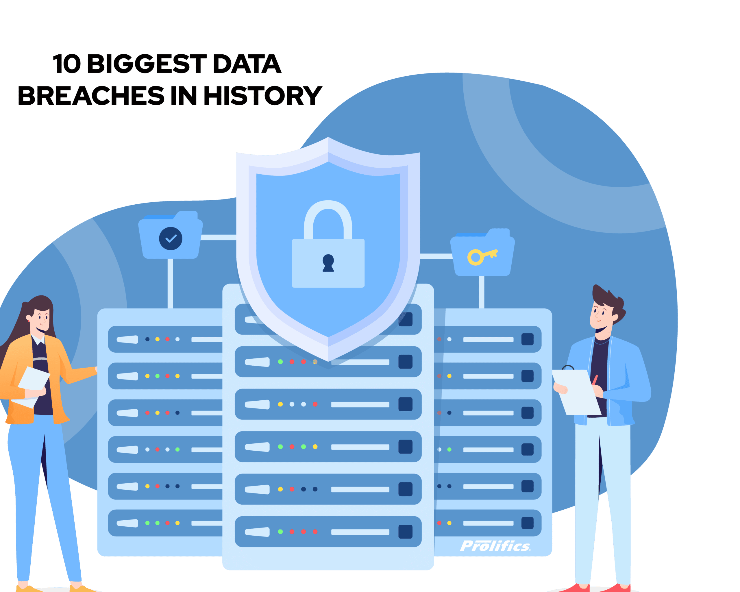 10 Biggest Data Breaches in History