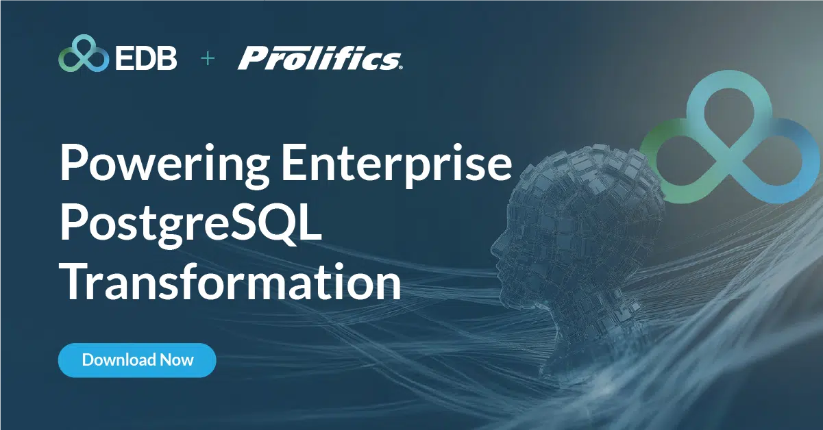 Powering Enterprise PostgreSQL Transformation