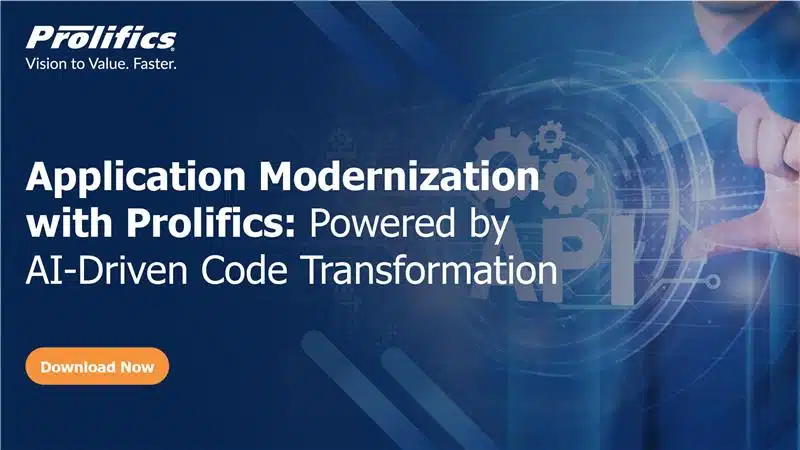 Application Modernization with Prolifics: Powered by AI-Driven Code Transformation