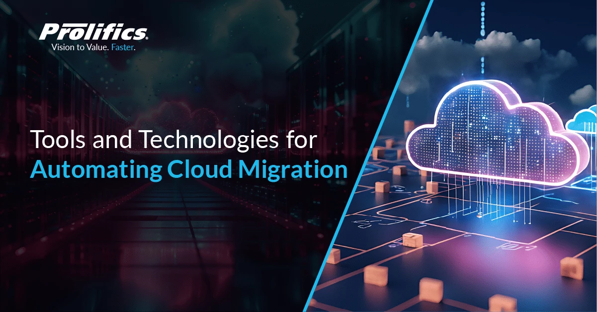 Tools And Technologies for Automating Cloud Migration Processes