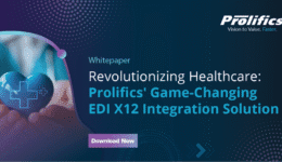 Prolifics Game-Changing EDI X12 Integration Solution 1