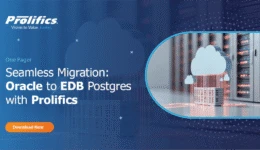 Seamless Migration Oracle to EDB Postgres with Prolifics