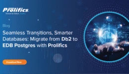 Seamless Transitions, Smarter Databases Migrate from Db2 to Postgres with Prolif 2