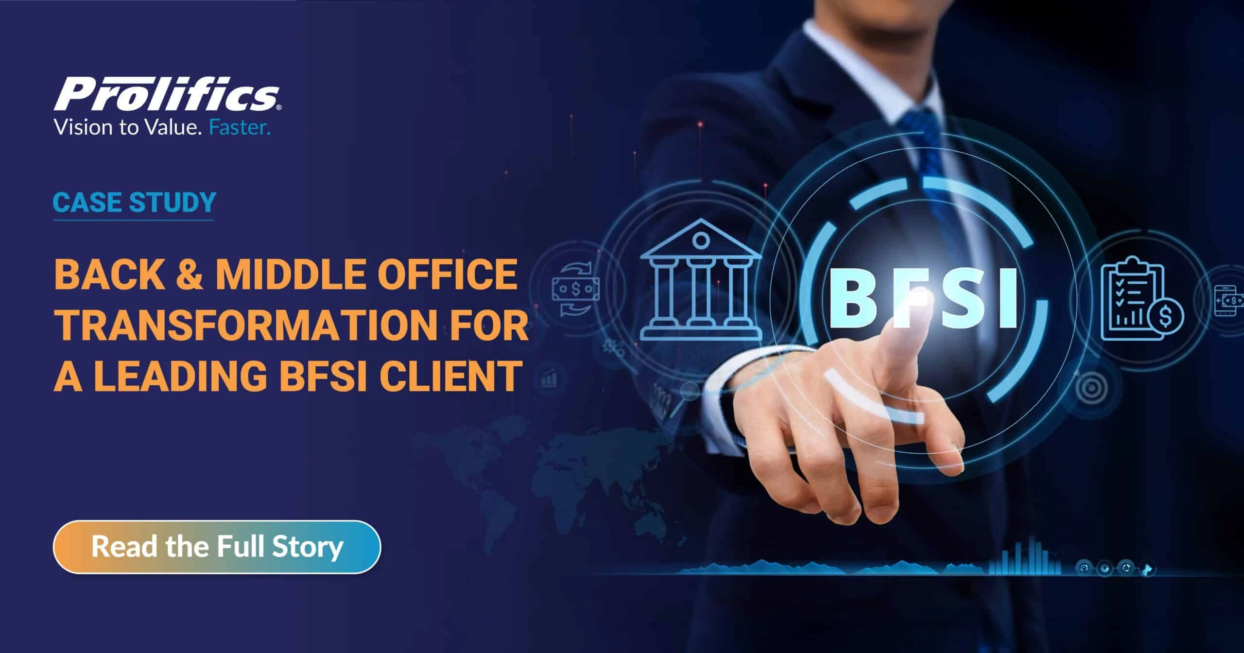 Back & Middle Office Transformation for a Leading BFSI Client