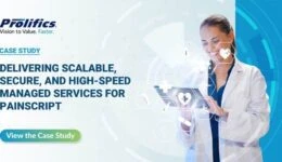 DELIVERING SCALABLE, SECURE, AND HIGH-SPEED MANAGED SERVICES FOR PAINSCRIPT - Prolifics