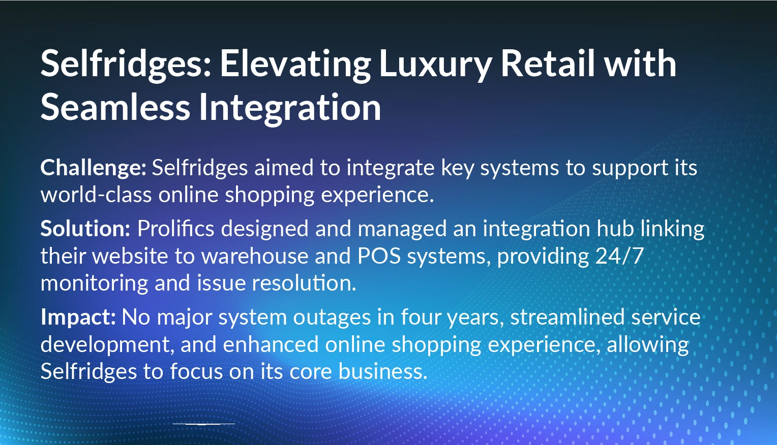 Selfridges-Elevating-Luxury-Retail-with-Seamless-Integration-1