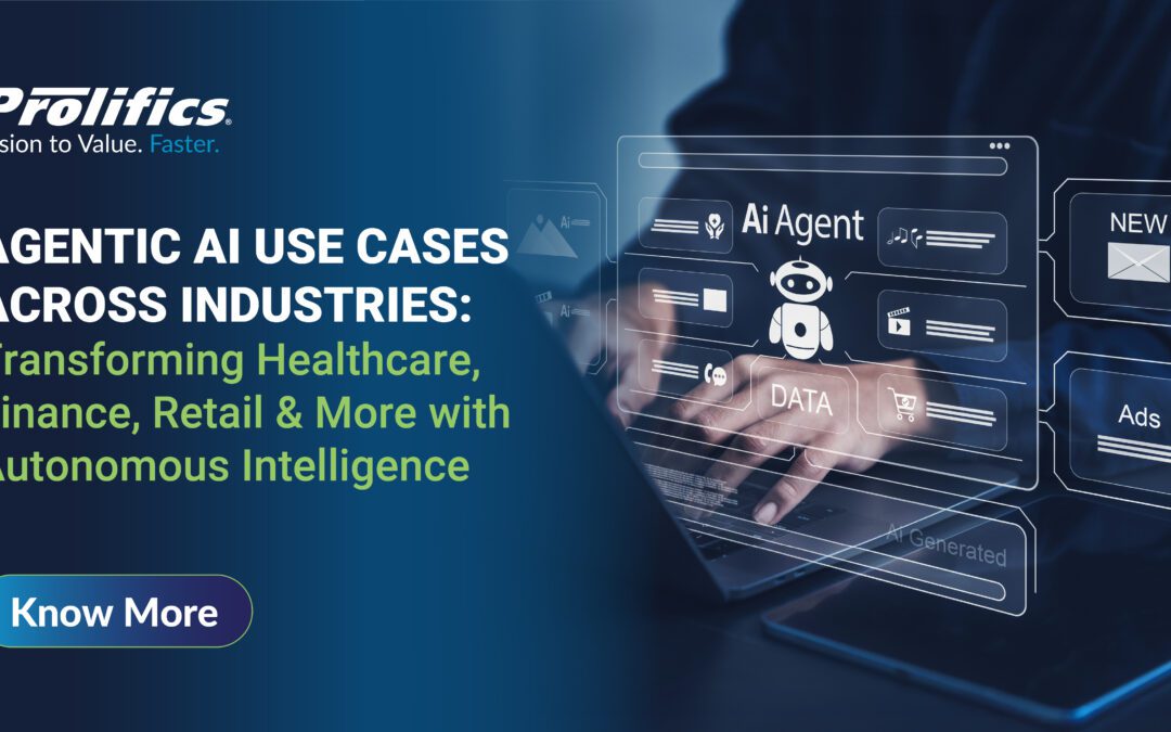 Agentic AI Use Cases Across Industries: Transforming Healthcare, Finance, Retail & More with Autonomous Intelligence
