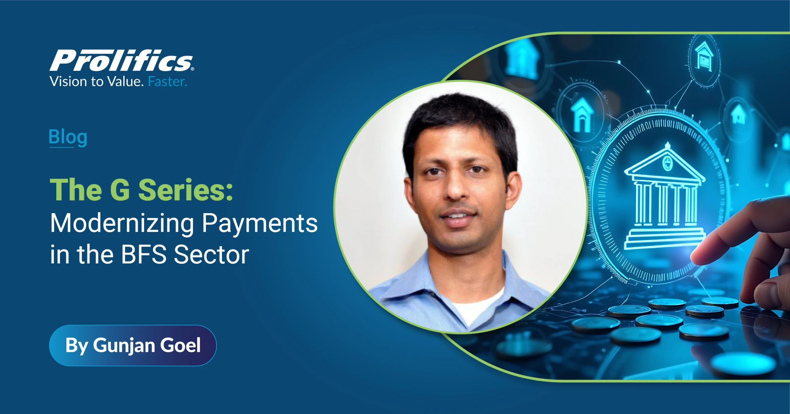 The G Series: Modernizing Payments in the BFS Sector