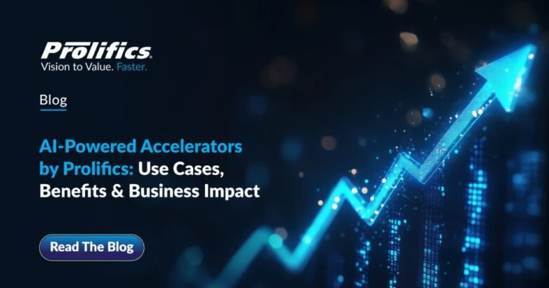 Prolifics AI-powered accelerators driving digital transformation and business automation