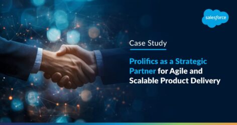 Prolifics as a Strategic Partner for Agile and Scalable Product Delivery