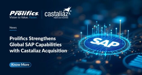Prolifics Strengthens Global SAP Capabilities with Castaliaz Acquisition