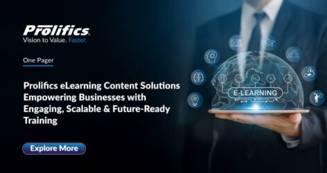 Prolifics eLearning Solutions: Engaging, Scalable & Future-Ready Training