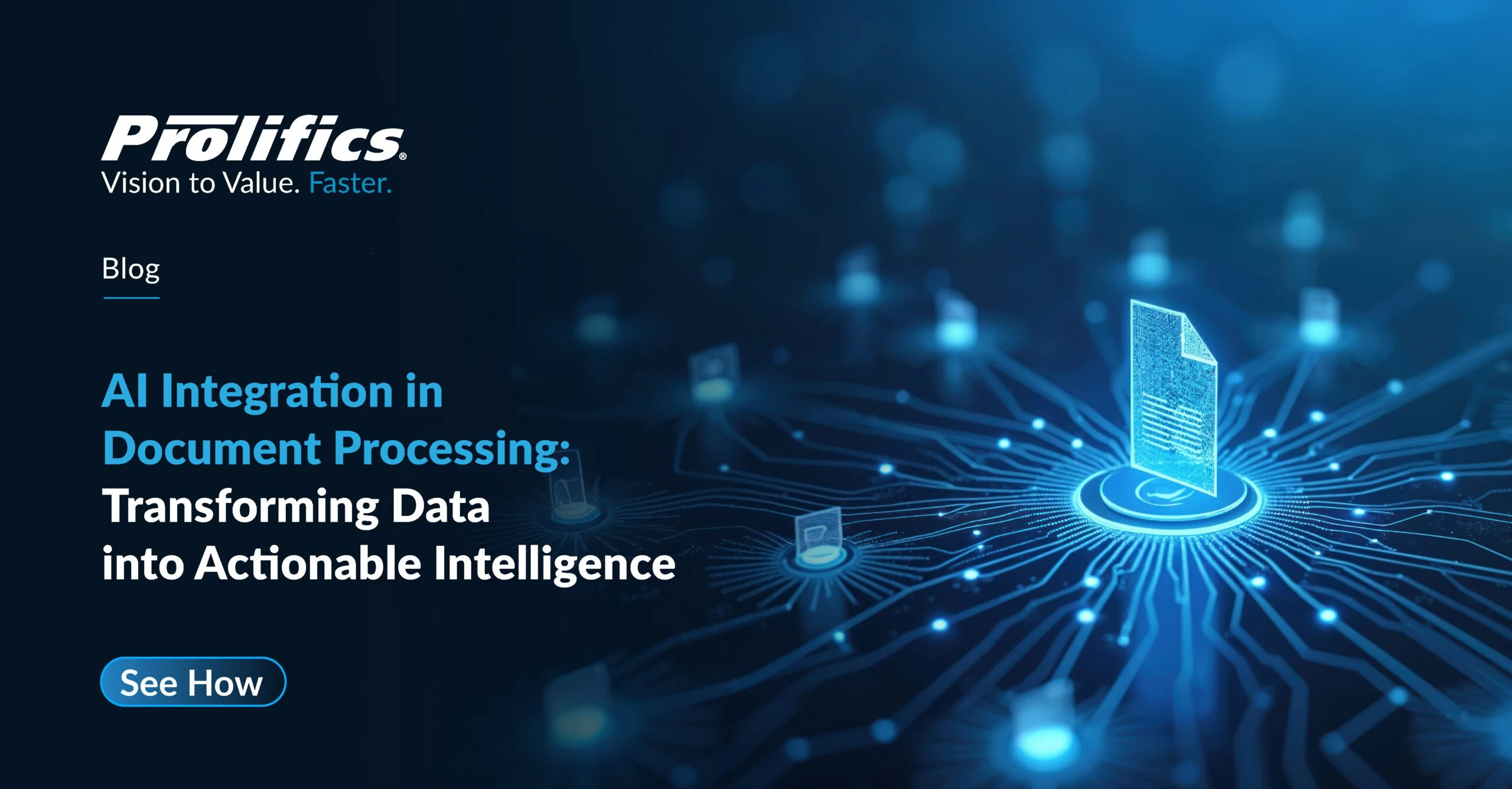 AI Integration in Document Processing: Transforming Data into Actionable Intelligence