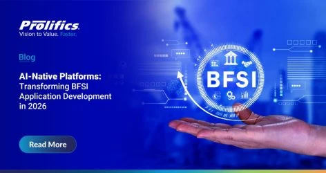 AI-Native Platforms: Transforming BFSI Application Development in 2026  