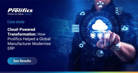 Cloud-Powered Transformation: How Prolifics Helped a Global Manufacturer