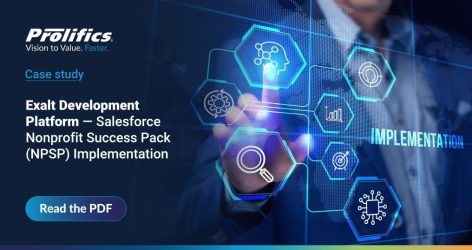 Exalt Development Platform – Salesforce Non-Profit Success Pack NPSP Implementation
