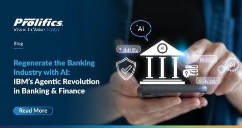 Regenerate the Banking Industry with AI: IBM’s Agentic Revolution in Banking & Finance