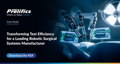 How Prolifics Helped a Global Surgical Robotics Leader Accelerate Quality, Speed & Innovation