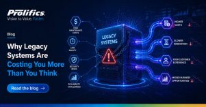 Why Legacy Systems Are Costing You More Than You Think hidden cost of legacy systems including high maintenance costs, low agility, security risks, scalability challenges, and missed business opportunities
